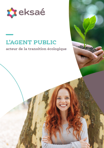 L'agent public, acteur de la transition écologique